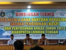 Wabup Lombok Tengah Tegaskan Pengelolaan Dana BOS Harus Transparan dan Akuntabel
